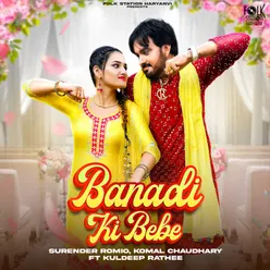 Banadi Ki Bebe  feat. Kuldeep Rathee